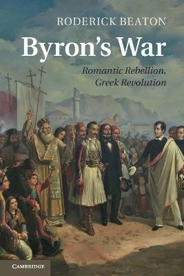 Byron's War(English, Paperback, Beaton Roderick)