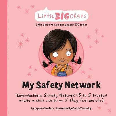 My Safety Network(English, Paperback, Sanders Jayneen)