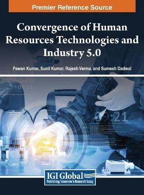 Convergence of Human Resources Technologies and Industry 5.0(English, Hardcover, unknown)