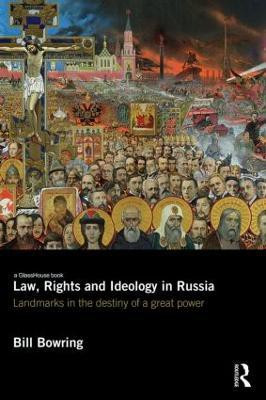 Law, Rights and Ideology in Russia(English, Paperback, Bowring Bill)