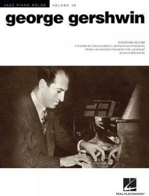 George Gershwin Jazz Piano Solos Volume 26(English, Sheet music, unknown)