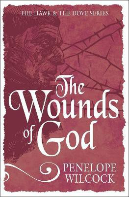 The Wounds of God(English, Paperback, Wilcock Penelope)