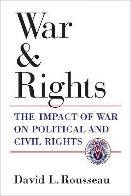 War and Rights(English, Hardcover, Rousseau David L)