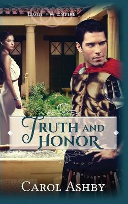Truth and Honor(English, Hardcover, Ashby Carol)