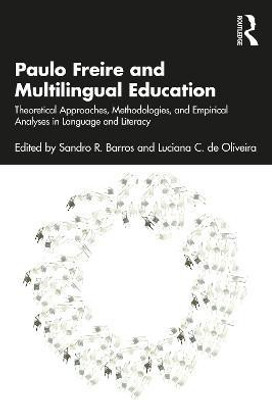 Paulo Freire and Multilingual Education(English, Paperback, unknown)