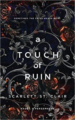 TOUCH OF RUIN(Paperback, Scarlett St. Clair)