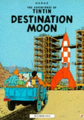 Destination Moon  - The Adventures of Tintin(English, Paperback, Herge)