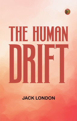 The Human Drift(Paperback, Jack London)