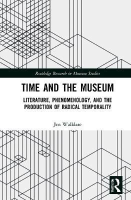 Time and the Museum(English, Paperback, Walklate Jen A.)
