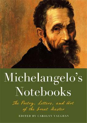 Michaelangelo's Notebooks(English, Paperback, Vaughan Carolyn)