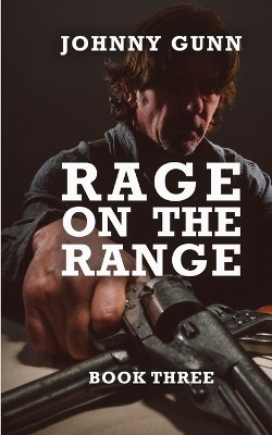 Rage On The Range(English, Paperback, Gunn Johnny)