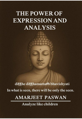 The Power Of Expression And Analysis(English, Paperback, Amarjeet Paswan)