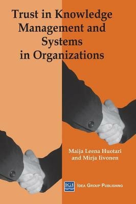 Trust in Knowledge Management and Systems in Organizations(English, Hardcover, unknown)