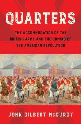 Quarters(English, Hardcover, McCurdy John Gilbert)