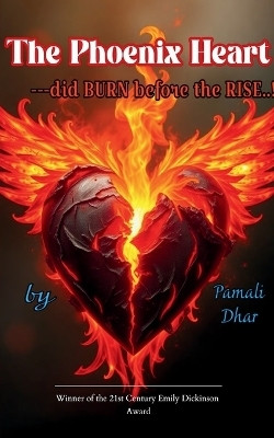 The Phoenix Heart ❤️](English, Paperback, Dhar Pamali)