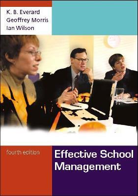 Effective School Management(English, Electronic book text, Everard K.B.)