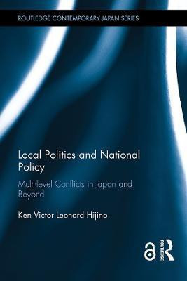 Local Politics and National Policy(English, Paperback, Hijino Ken Victor Leonard)