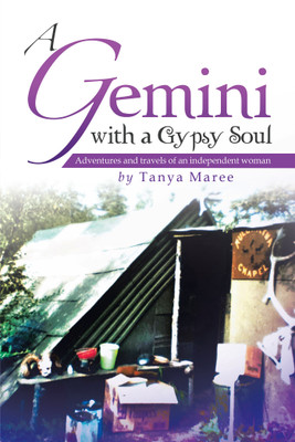 A Gemini with a Gypsy Soul(English, Hardcover, Maree Tanya)