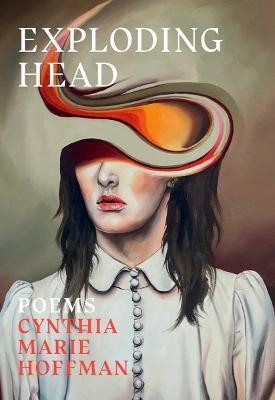 Exploding Head(English, Paperback, Hoffman Cynthia Marie)