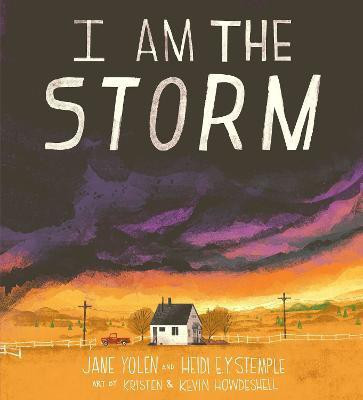 I Am the Storm(English, Hardcover, Yolen Jane)