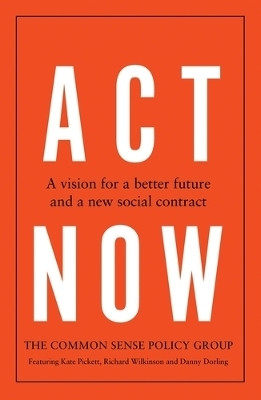 Act Now(English, Paperback, Common Sense Policy Group Kate)