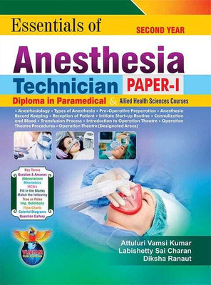 Essentials of Anesthesia Technician-Diploma in paramedical-2nd year- Paper-1(Paperback, ATTALURI VAMSI KUMAR)