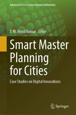 Smart Master Planning for Cities(English, Hardcover, unknown)