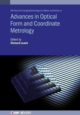 Advances in Optical Form and Coordinate Metrology(English, Hardcover, unknown)