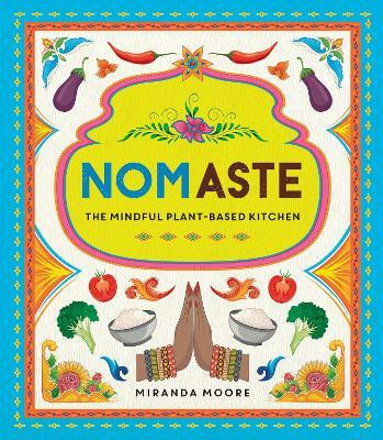 Nomaste(English, Hardcover, Moore Miranda)
