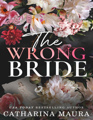 The Wrong Bride(English, Paperback, Maura Catharina)