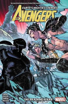 Avengers By Jason Aaron Vol. 10: The Death Hunters(English, Paperback, Aaron Jason)