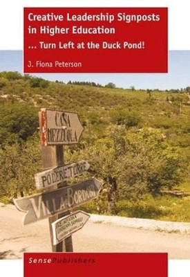 Creative Leadership Signposts in Higher Education(English, Electronic book text, Peterson J. Fiona)