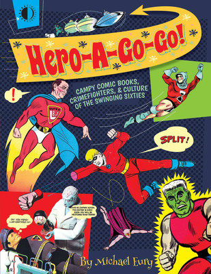 Hero-A-Go-Go(English, Paperback, Eury Michael)