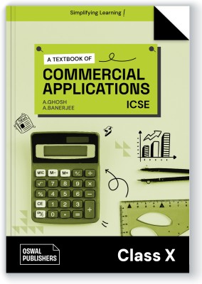 Oswal Commercial Applications Textbook for ICSE Class 10 : By A. Banerjee, A. Ghosh(Paperback, A. Banerjee, A. Ghosh, Oswal)