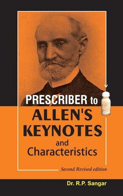 Prescriber to Allen's Keynotes & Characteristics(English, Paperback, Dr R P Sangar)