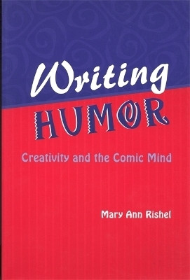 Writing Humor(English, Paperback, Rishel Mary Ann)