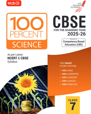 MTG CBSE Class-7 100 Percent Science For 2025-26 Exam | As Per Latest NCERT & CBSE Syllabus | Chapter-Wise Question Bank, Theory, PYQs, Diagrams Available All in One Book(Paperback, MTG Editorial Board)