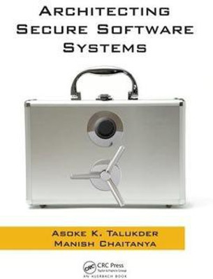 Architecting Secure Software Systems(English, Electronic book text, Talukder Asoke K.)