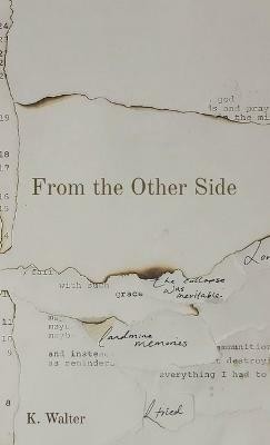 From the Other Side(English, Paperback, Walter K)