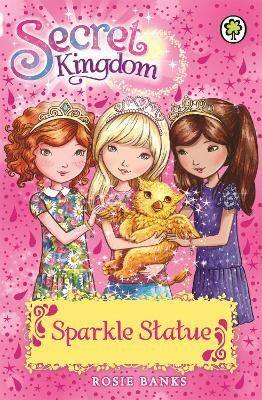 Secret Kingdom: Sparkle Statue(English, Paperback, Banks Rosie)