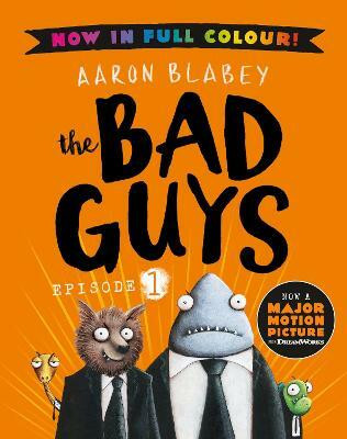 The Bad Guys 1 Colour Edition(English, Paperback, Blabey Aaron)