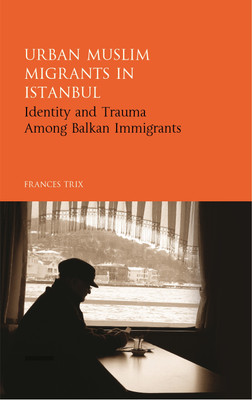Urban Muslim Migrants in Istanbul(English, Hardcover, Trix Frances)