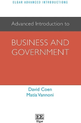 Advanced Introduction to Business and Government(English, Paperback, Coen David)
