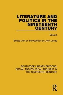 Literature and Politics in the Nineteenth Century(English, Paperback, unknown)