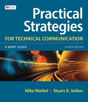 Practical Strategies for Technical Communication (International Edition)(English, Paperback, Markel Mike)