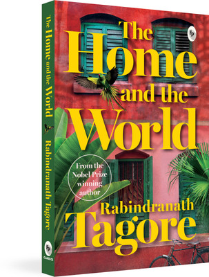 Home and the World(English, Paperback, Tagore Rabindranath)