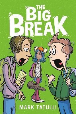 The Big Break(English, Paperback, Tatulli Mark)