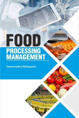 Food Processing Management(Hardcover, Samarendra Mahapatra)