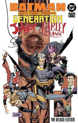Batman: White Knight Presents: Harley Quinn and Generation Joker: The Deluxe Edition: The Deluxe Edition(English, Hardcover, Mccormack Clayton)