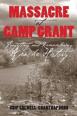 MASSACRE at CAMP GRANT(English, Paperback, The University of Arizona Press)